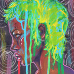 Painting of a black woman with dripping green, yellow, and blue hair against an abstract background
